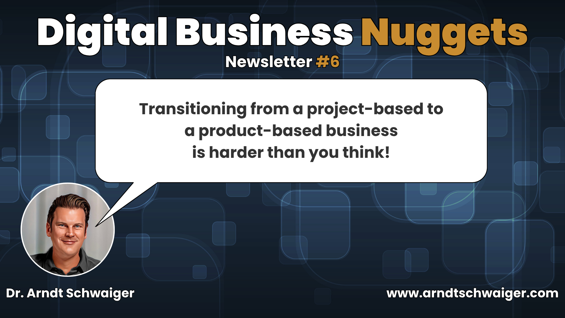 Episode #06: Transitioning from a project-based to a product-based business is harder than you think!