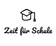 Zeit für Schule